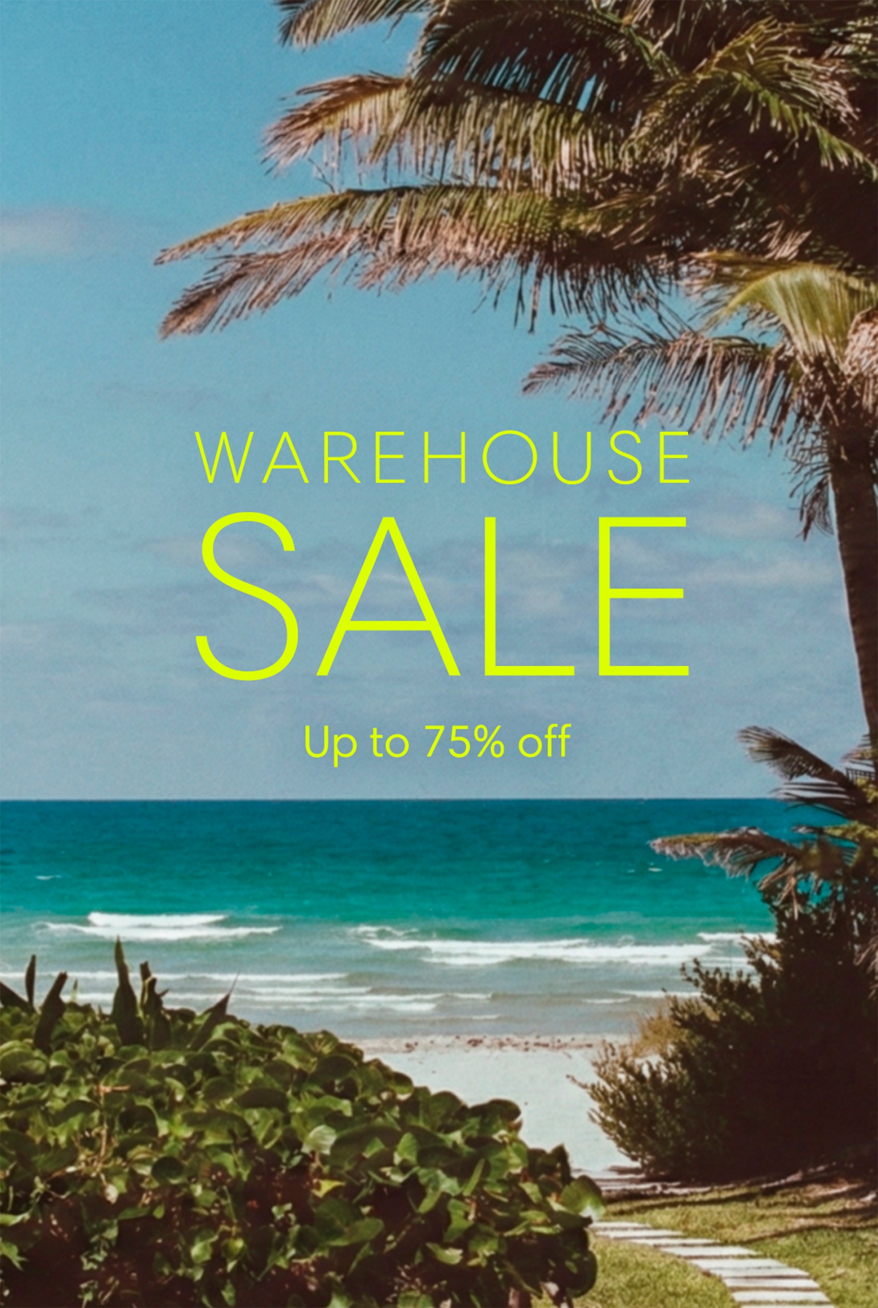 Beach scene with palm tree and 'Warehouse Sale' text overlay