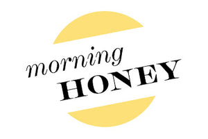 Morning Honey